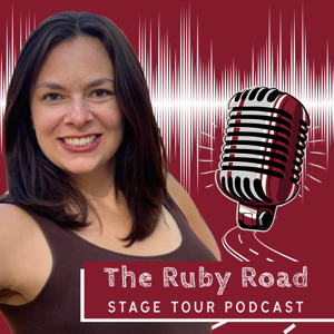 The Ruby Road Stage Tour Podcast