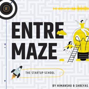 EntreMaze - Startup School Podcast