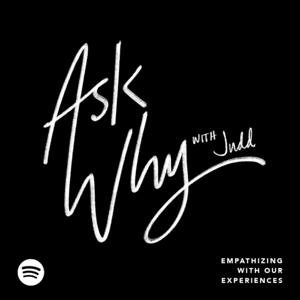 Ask Why with Judd