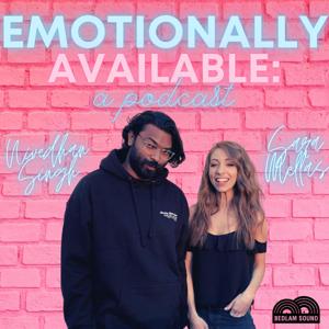 Emotionally Available: A Podcast