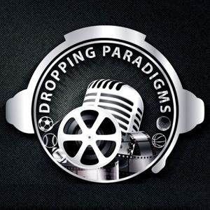 Dropping Paradigms Podcast
