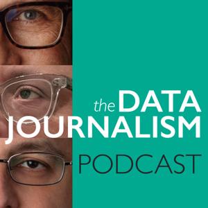 The Data Journalism Podcast by Alberto Cairo, Simon Rogers &amp; Scott Klein