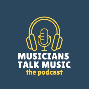 Musicians Talk Music