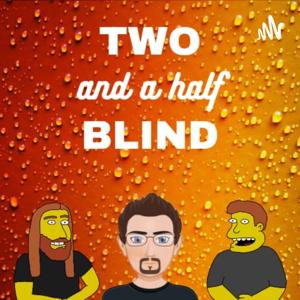 Two and a half Blind