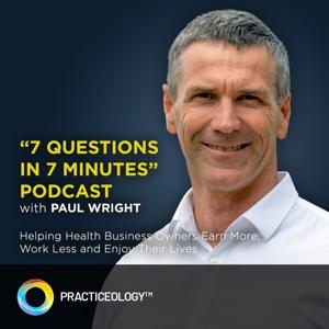 Practiceology "7 Questions in 7 Minutes" Podcast