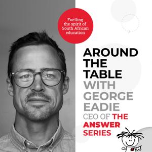 Around the Table with George Eadie