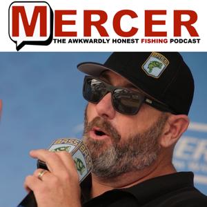 MERCER-The Awkwardly Honest Fishing Podcast by Dave Mercer