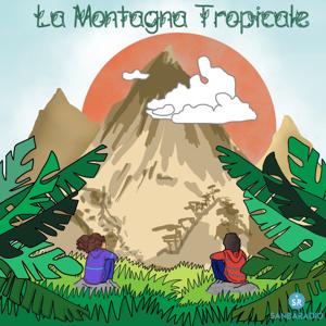 La Montagna Tropicale by Sanbaradio