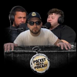 Pocket Watch Podcast