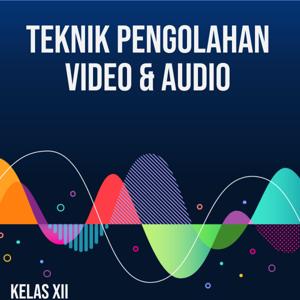 Teknik Pengolahan Audio