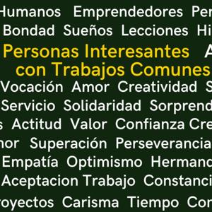 Personas Interesantes con trabajos comunes