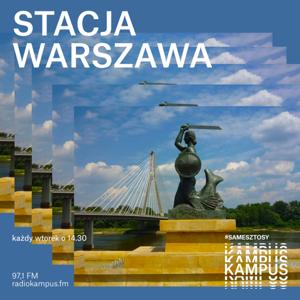 Stacja Warszawa by Radio Kampus