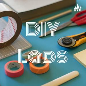 DIY Lads