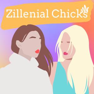 Zillenial Chicks