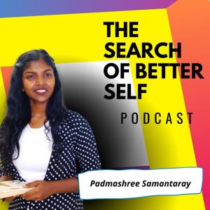 THE SEARCH OF BETTER SELF