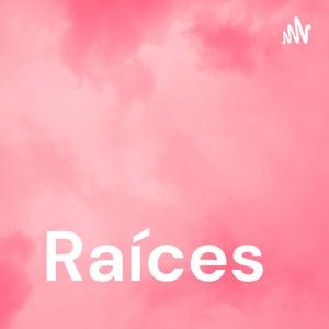 Raíces