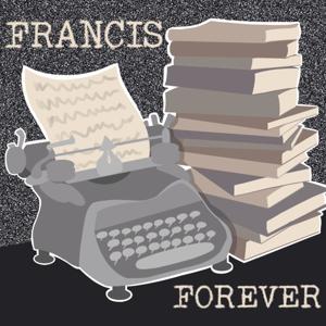 Francis Forever