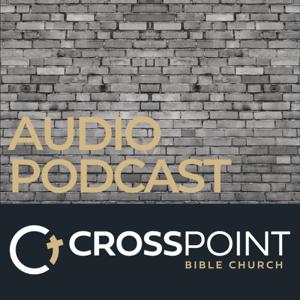 Crosspoint Bible Church Sermons