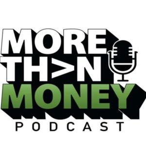 More Than Money Podcast