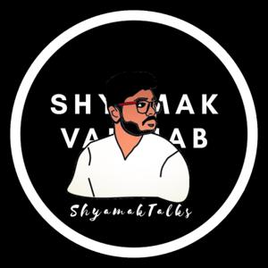 ShyamakTalks