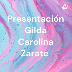 Presentación Gilda Carolina Zarate