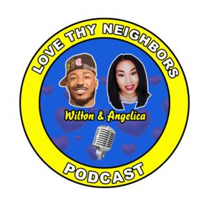 LoveThyNeighborPodcast