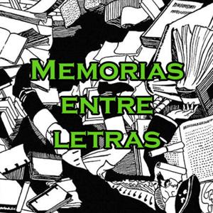 Memorias entre letras