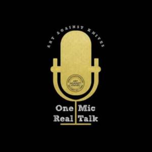 One Mic Real Talk