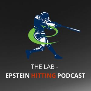 The Lab - Epstein Hitting Podcast