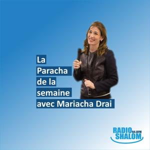 La paracha de le semaine, avec Mariacha Drai