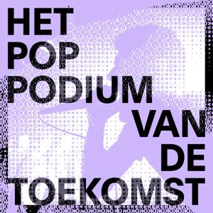 Het Poppodium van de Toekomst