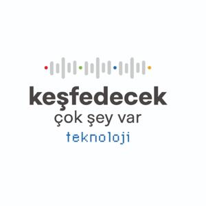 Keşfedecek Çok Şey Var