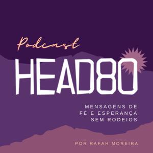 Head80 - Mensagens de fé e esperança, sem rodeios!