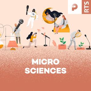 Micro sciences ‐ RTS by RTS - Radio Télévision Suisse