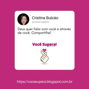 Cristina Bulcão | Você Supera!