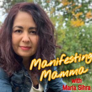 Manifesting Mamma