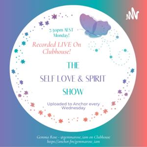 Self Love & Spirit Show