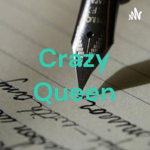 Crazy Queen