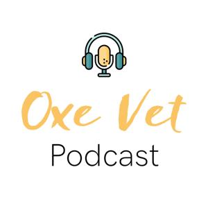 Oxe Vet Podcast