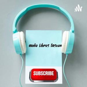 Audio Libros Tascon