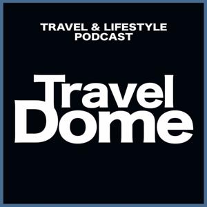 TRAVEL DOME PODCAST