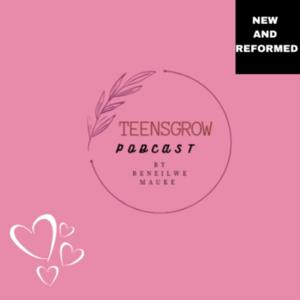 Teensgrowpodcast