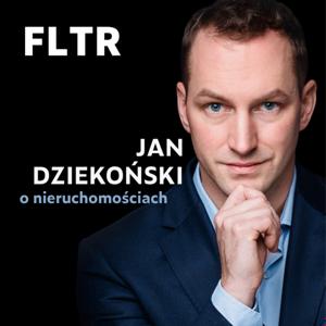 Jan Dziekoński o Nieruchomościach x FLTR by Jan Dziekoński