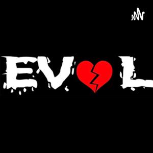 Evol Entertainment Podcast