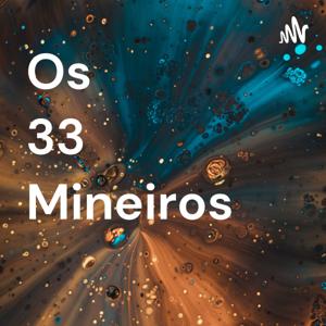 Os 33 Mineiros