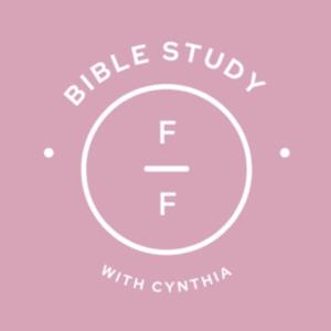 BIBLE STUDY WITH CYNTHIA