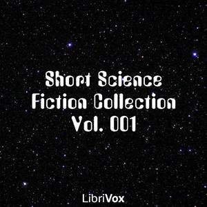 Short Science Fiction Collection 001 by Various