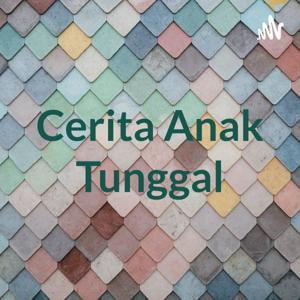 Cerita Anak Tunggal