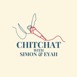 Chitchat with Simon and Eyah