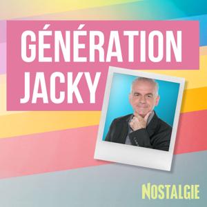 Nostalgie Génération Jacky